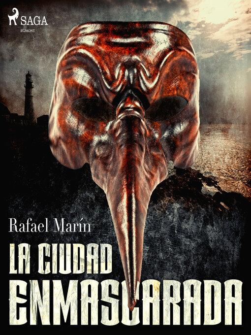 Title details for La ciudad enmascarada by Rafael Marín - Available